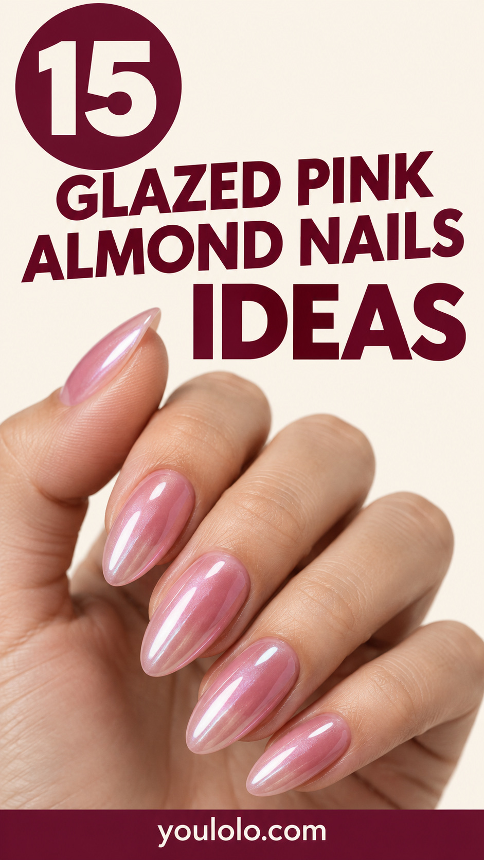 Glazed pink almond nails inspiration cover with 15 manicure ideas