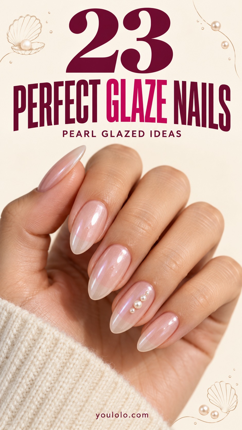 Perfect Glaze Nails: 23 Pearl Glazed Nail Ideas