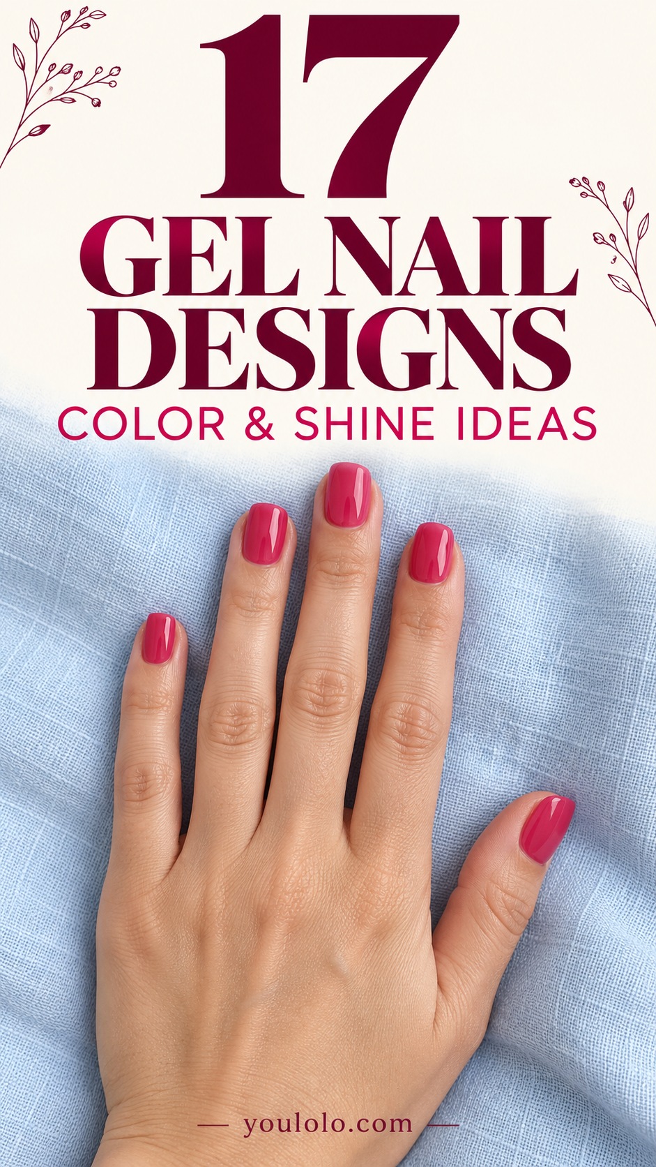 17 Gel Nail Designs with Color, Shine and Soft Detail