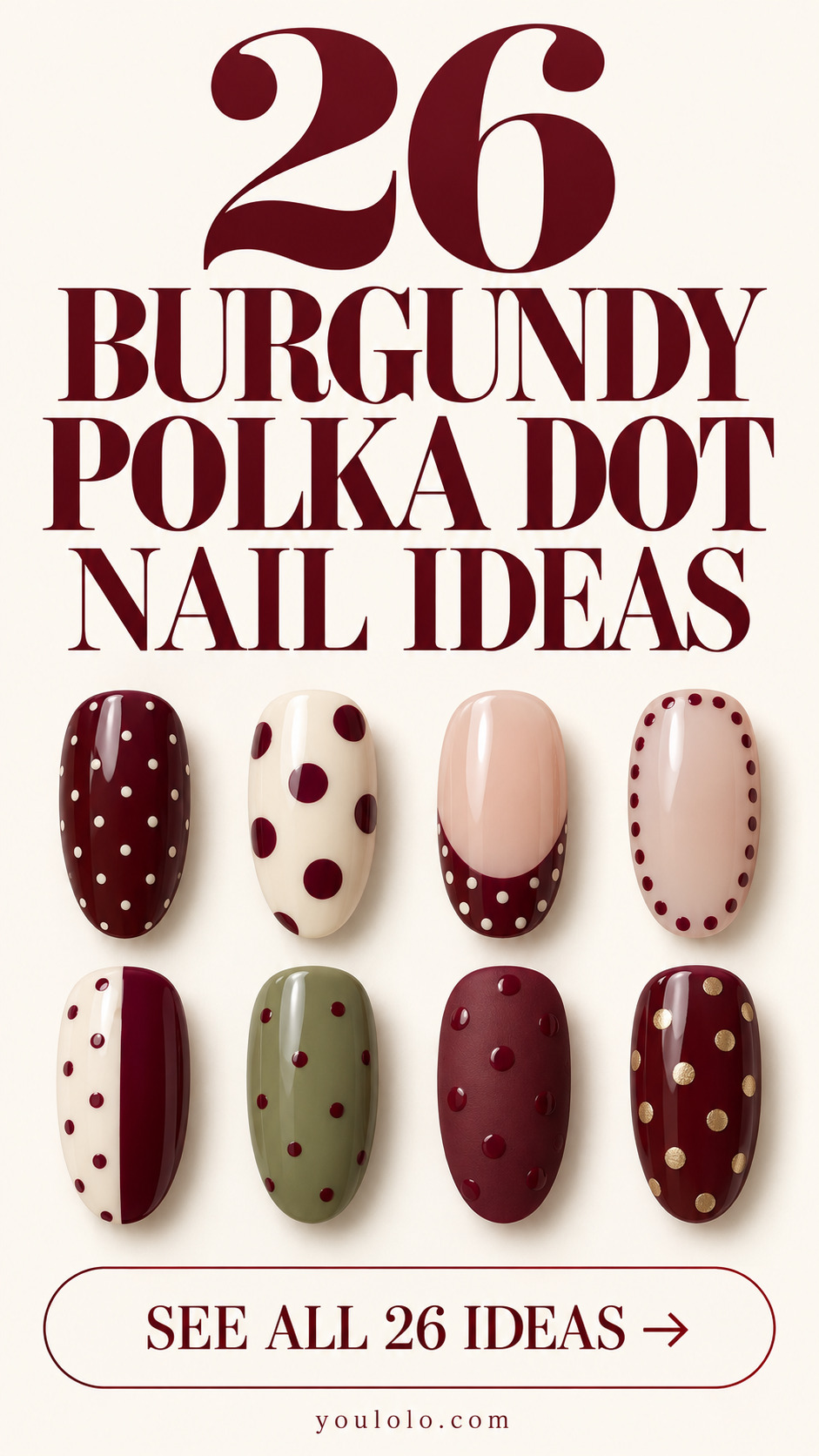 26 burgundy polka dot nails with a selection of nail art designs